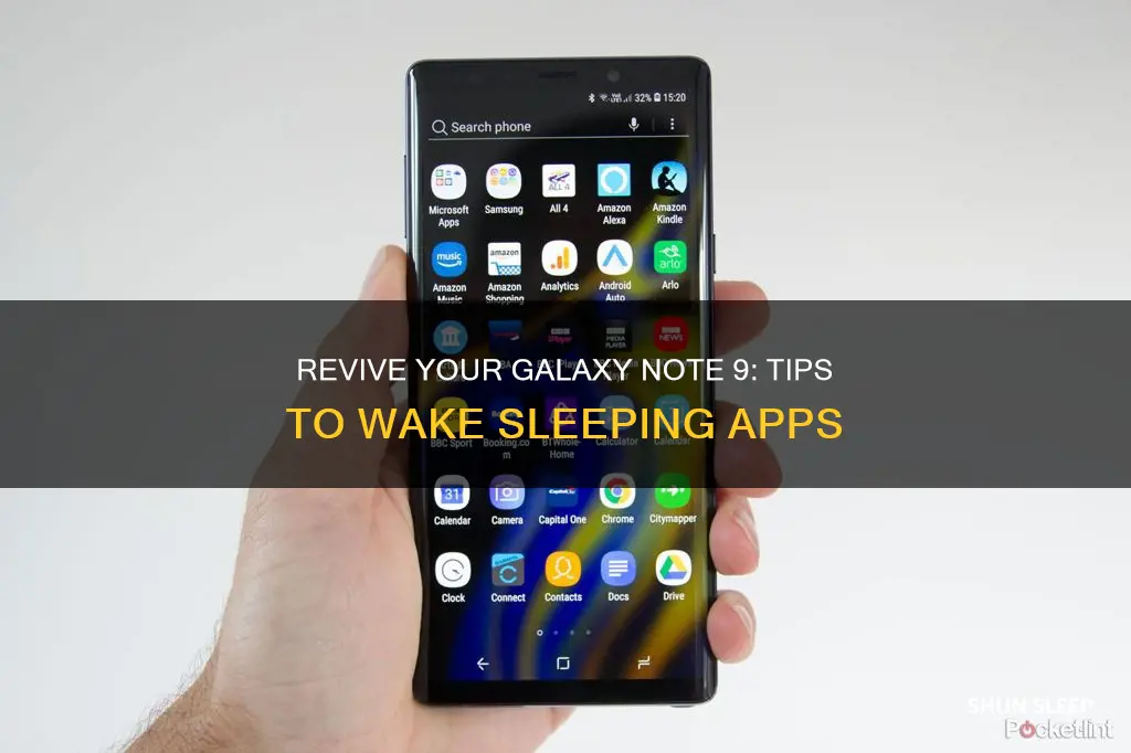 how to wake sleeping apps galaxy note 9