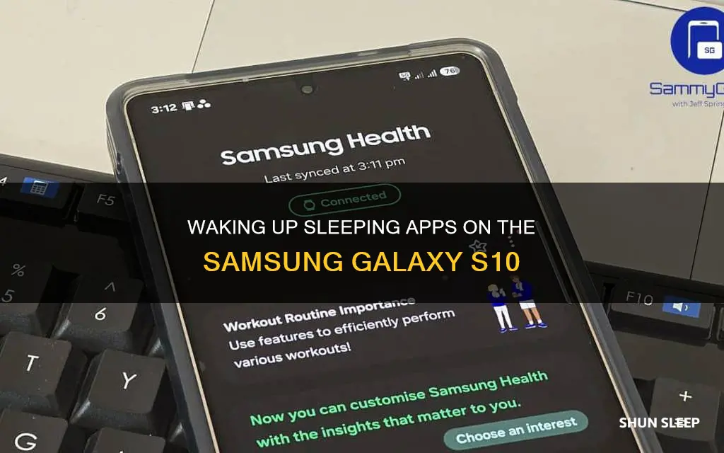 how to wake sleeping apps samsung galaxy s10