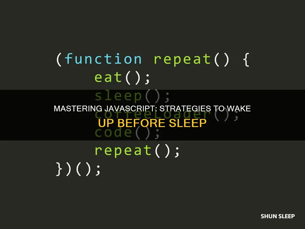 how to wake up befor sleep in javascript