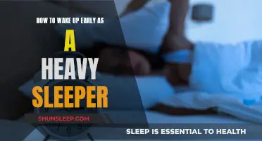 Wake Up Early: Strategies for Heavy Sleepers