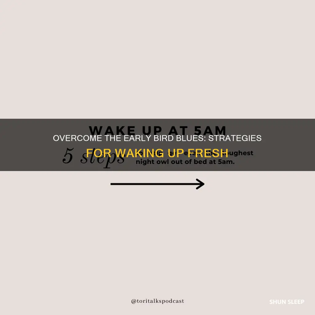 how to wake up early with no sleep