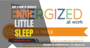 Maximize Your Energy: Strategies for Waking Up Refreshed Despite Little Sleep