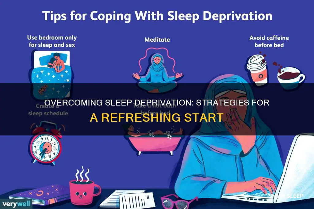 how to wake up from sleep deprivation