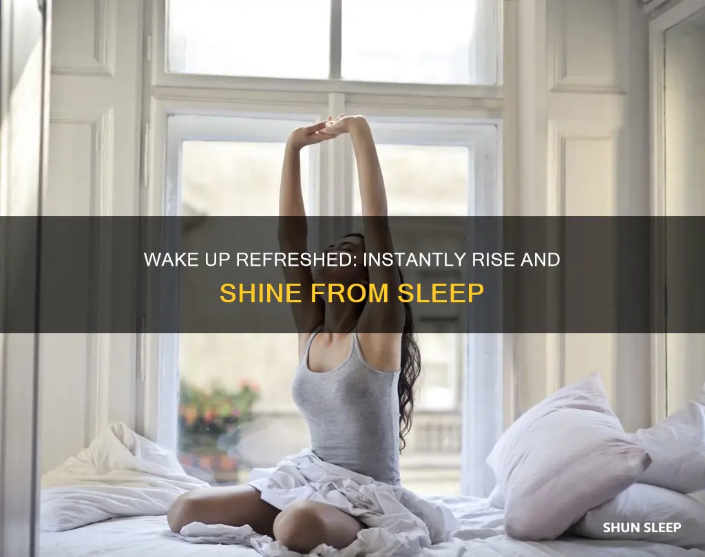 how to wake up from sleep immediately