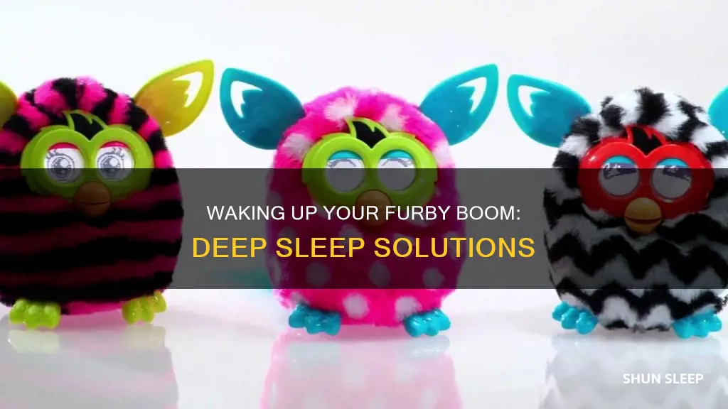 how to wake up furby boom from deep sleep