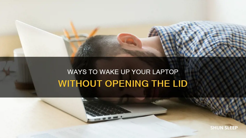 how to wake up laptop from sleep without opening lid