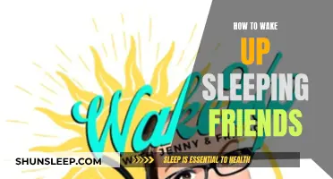 Rousing the Slumbering: Creative Ways to Wake Up Friends