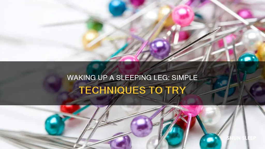 how to wake up sleeping leg