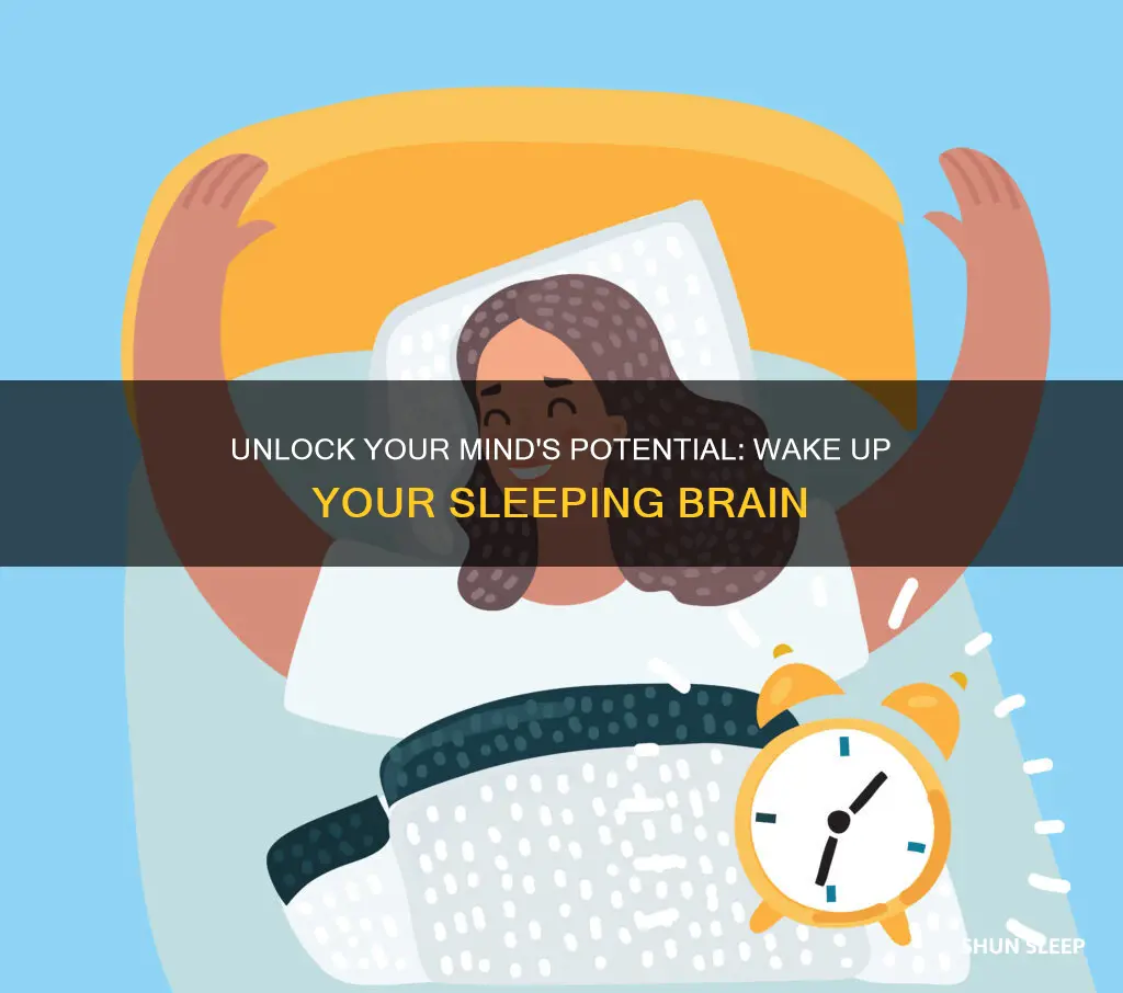 how to wake up sleeping mind