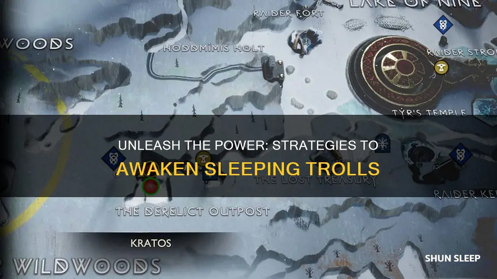 how to wake up sleeping trolls