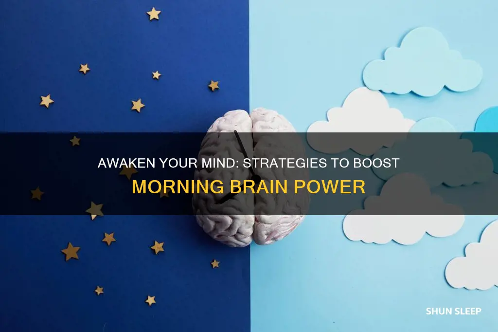 how to wake up the brain