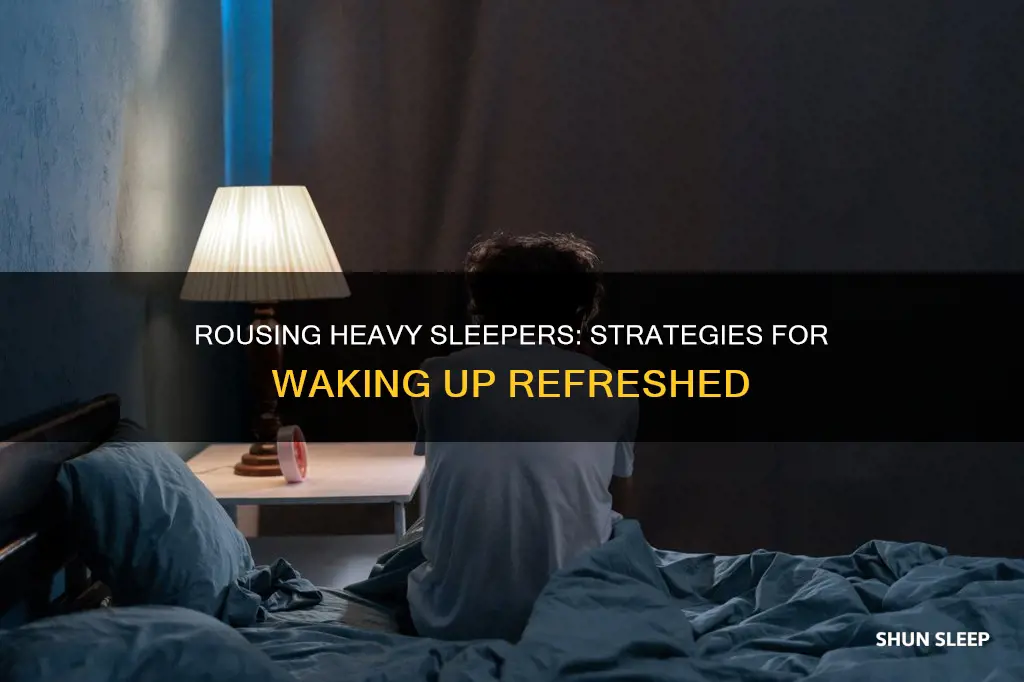 how to wake up when you are a heavy sleeper