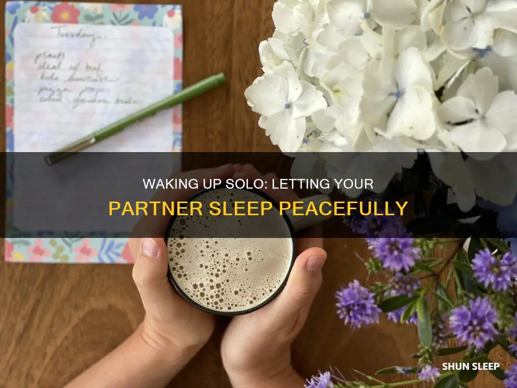 how to wake up while letting your spouse sleep