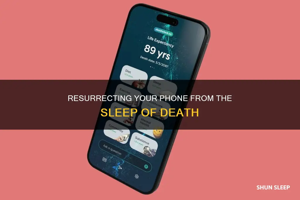how to wake your phone from sleep of death