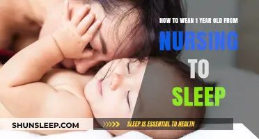 Weaning Your One-Year-Old: From Nursing to Sleep Independence