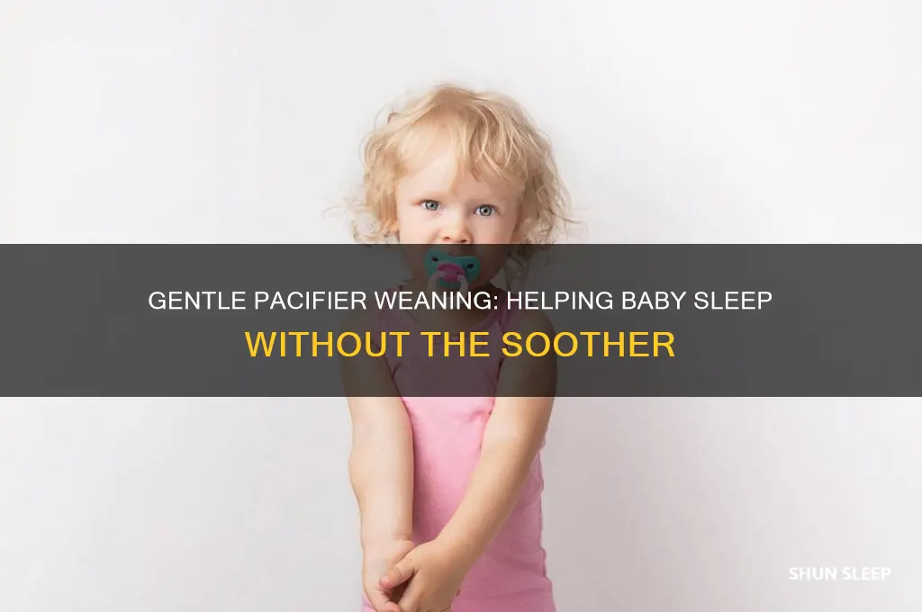 how to wean baby from pacifier to sleep