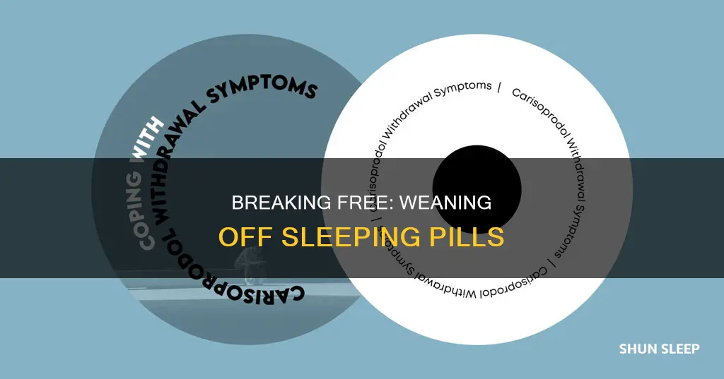 how to wean off of sleeping pills