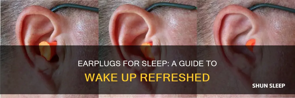 how to wear earplugs for sleeping wake up