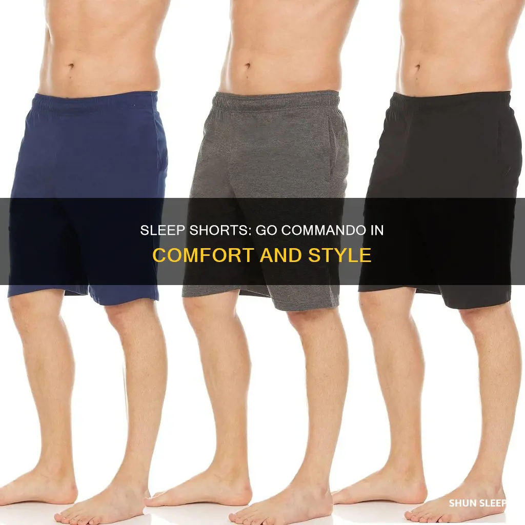 how to wear mens sleep shorts without underwear