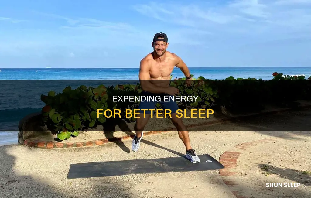 how to work off the energy to sleep