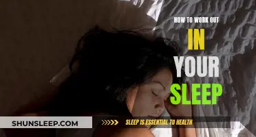 Exercising While Asleep: Is It Possible?