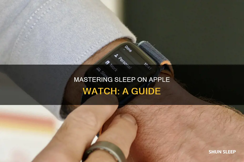 how to work sleep on apple watch