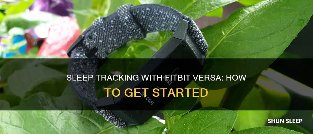 how to work sleep on fitbit versa
