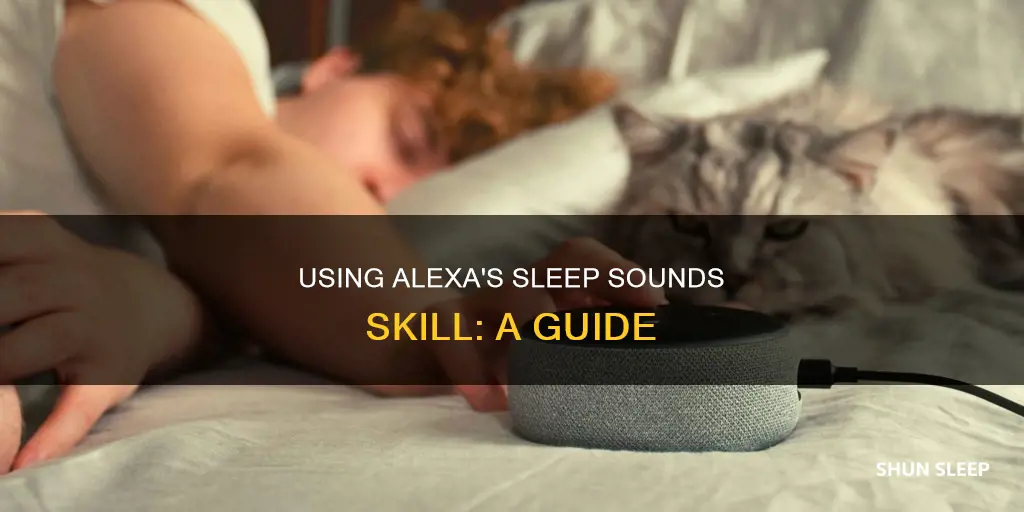 how use sleep sounds skill alexa