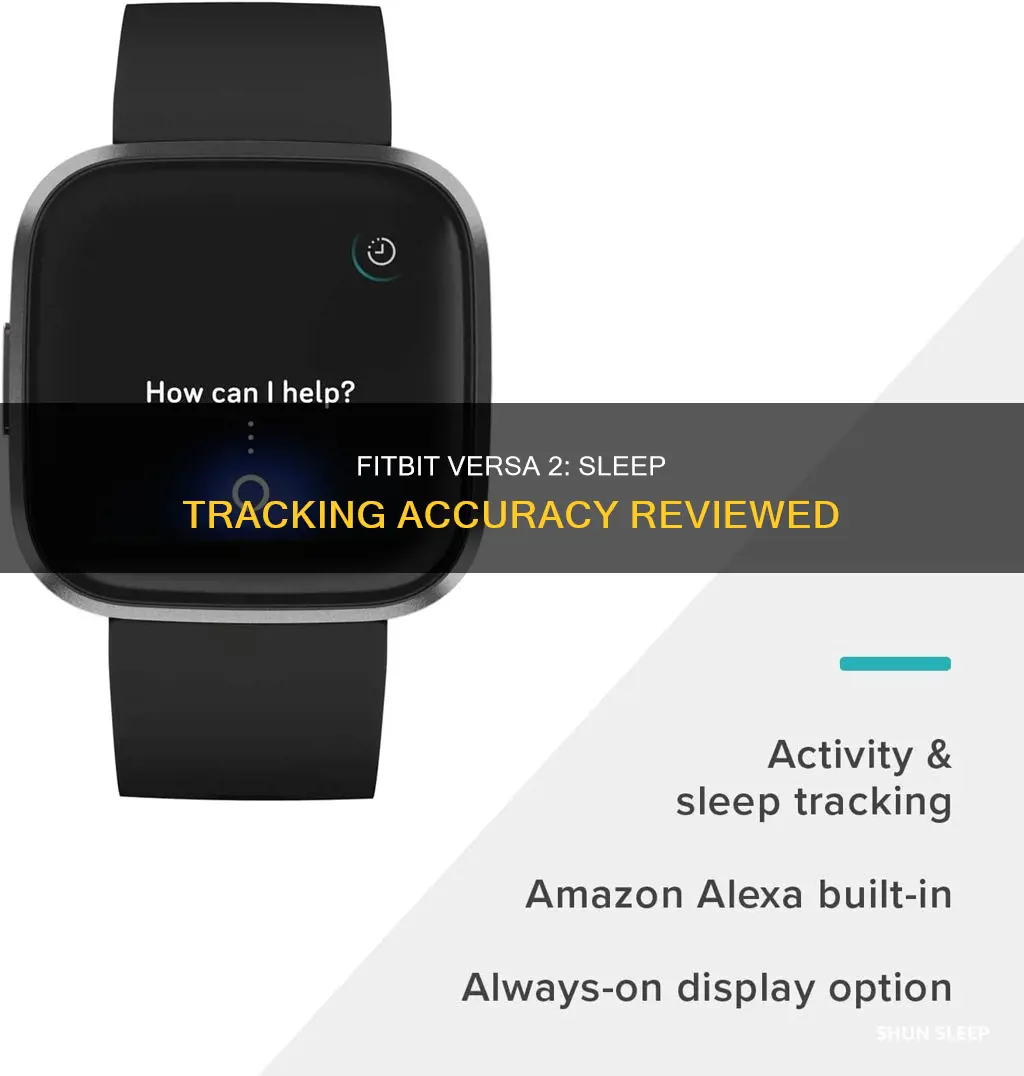 how well does fitbit versa 2 smartwatch track sleep