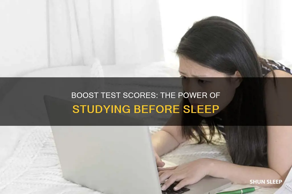 how would studying before sleep help you pass a test