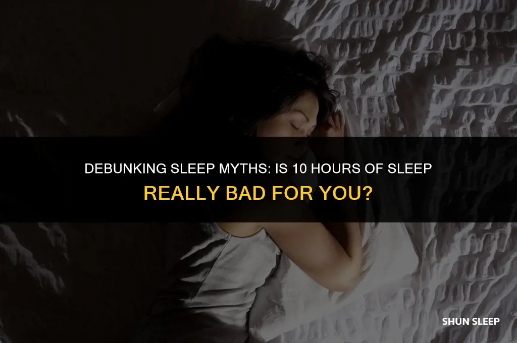 is 10 hours of sleep bad