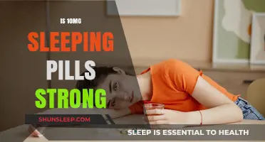 Sleeping Pills: Are 10mg Dosages Effective?