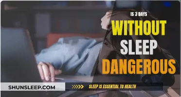 Sleep Deprivation: 3 Days Without Sleep, Is It Dangerous?