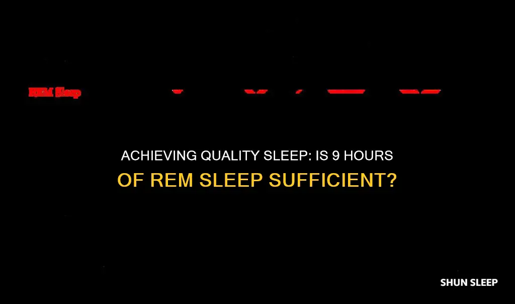 is 9 rem sleep enough