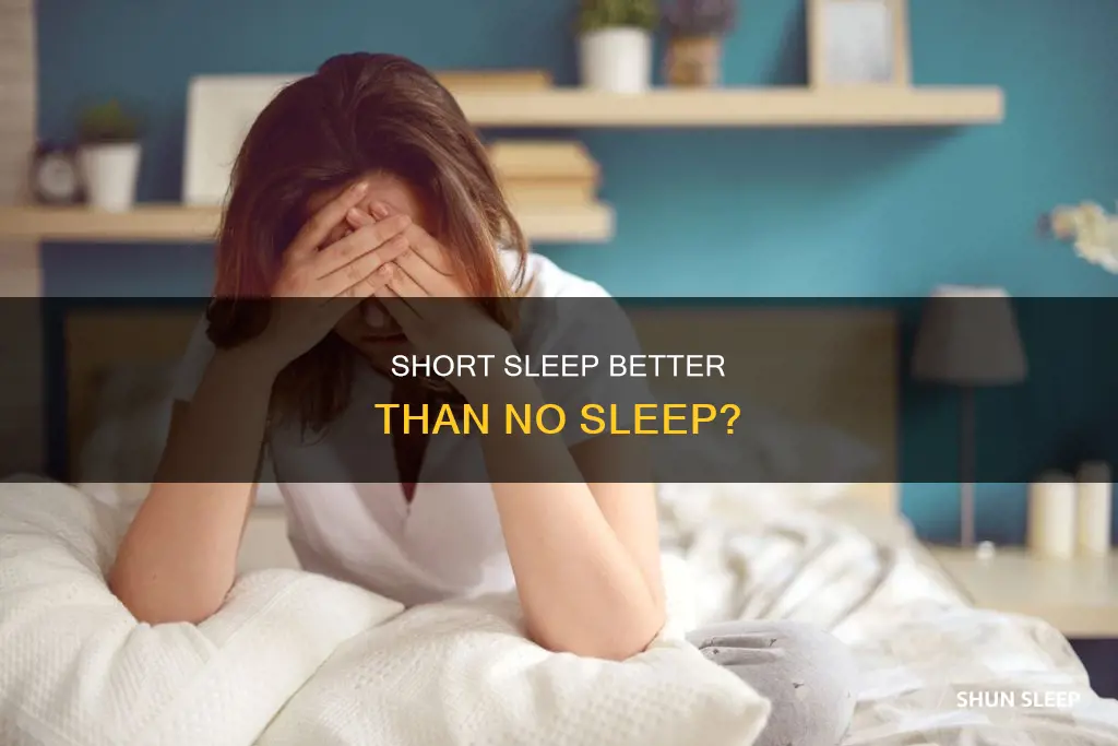 is 90 mins of sleep better than no sleep