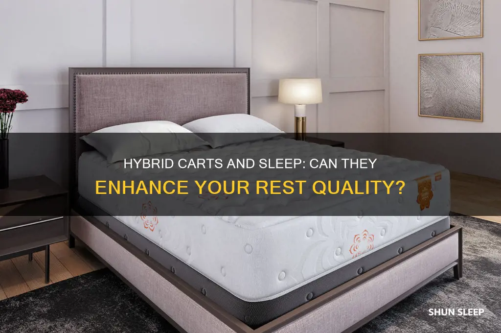 is a hybrid cart good for helping with sleep