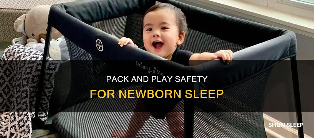 is a pack and play safe for newborn to sleep