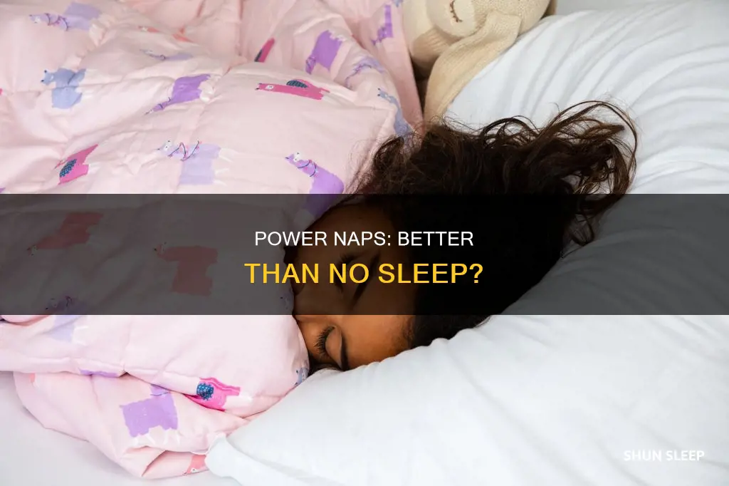 is a power nap better than no sleep