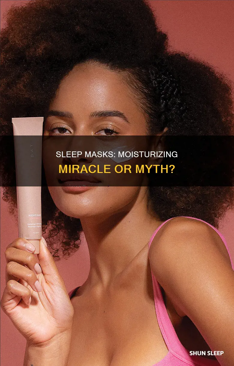 is a sleep mask used as a moisturizer