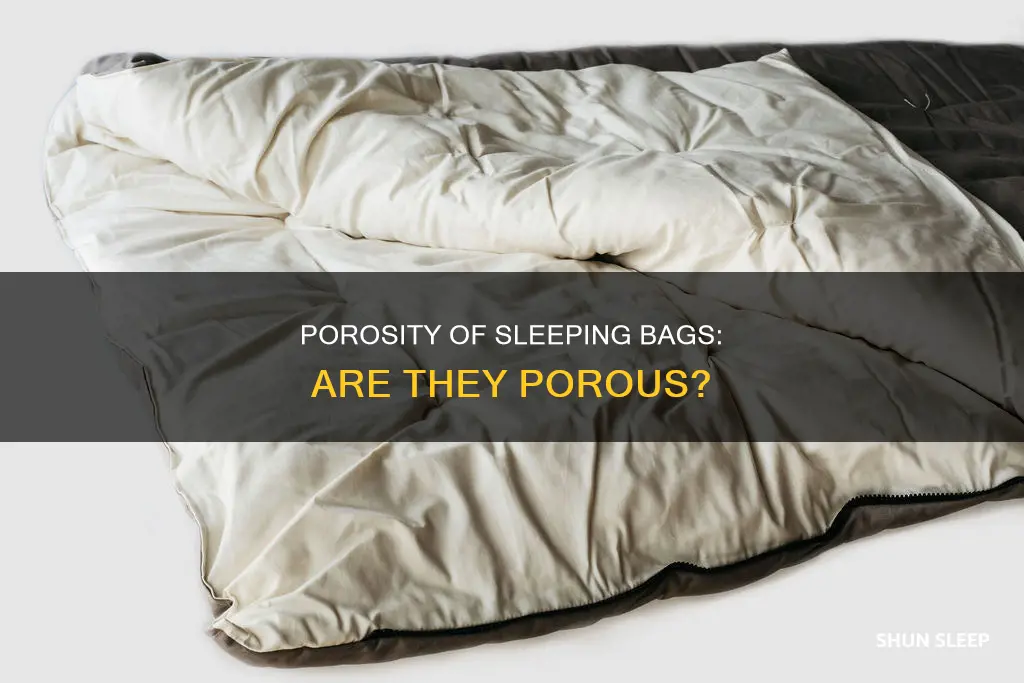 is a sleeping bag a porous surface