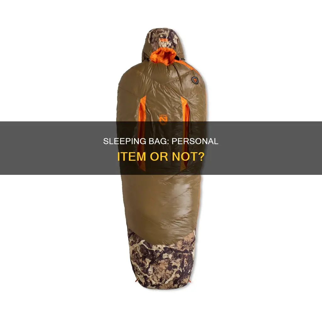 is a sleeping bag considered a personal item