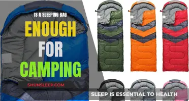 Camping Comfort: Sleeping Bag or More?