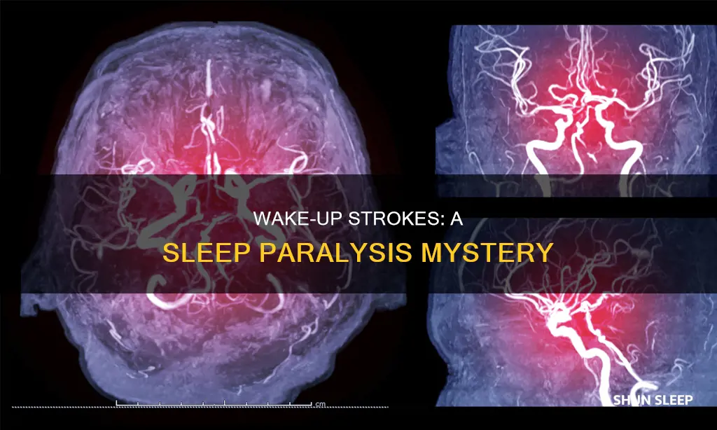 is a wake up stroke same as sleep paralysis