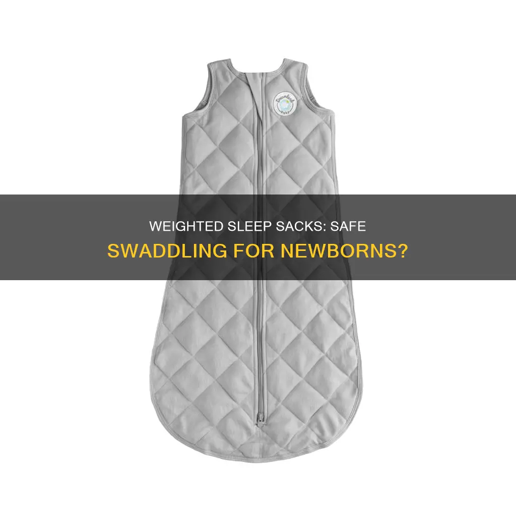 is a weighted sleep sack safe for newborn
