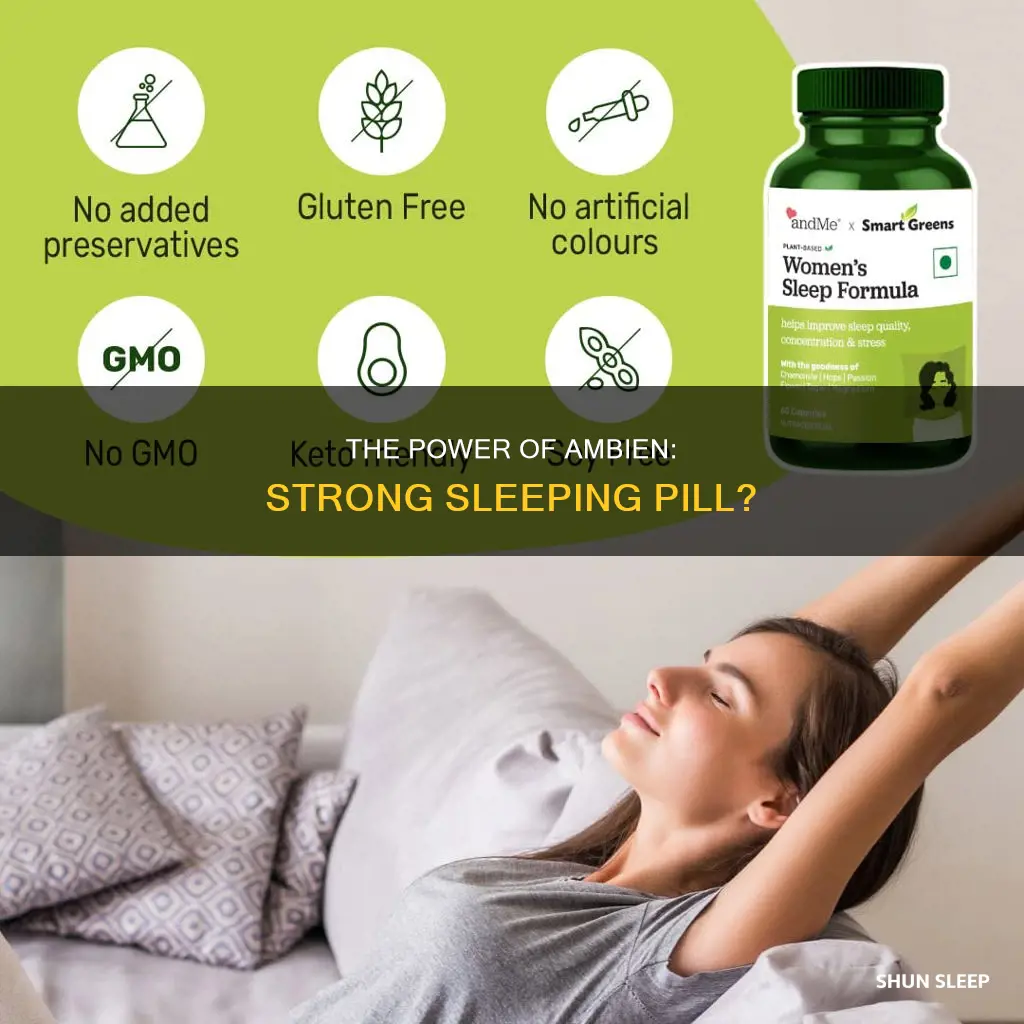 is ambien a strong sleeping pill