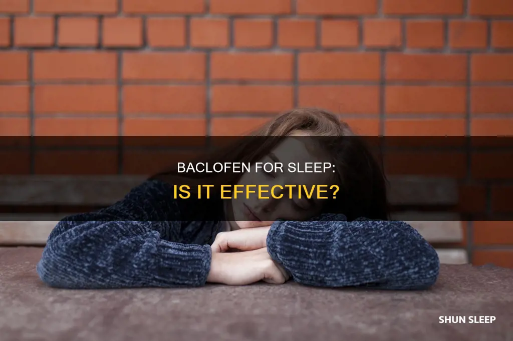 is baclofen used for sleep