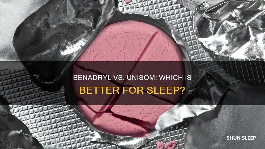 is benadryl or unisom better for sleep