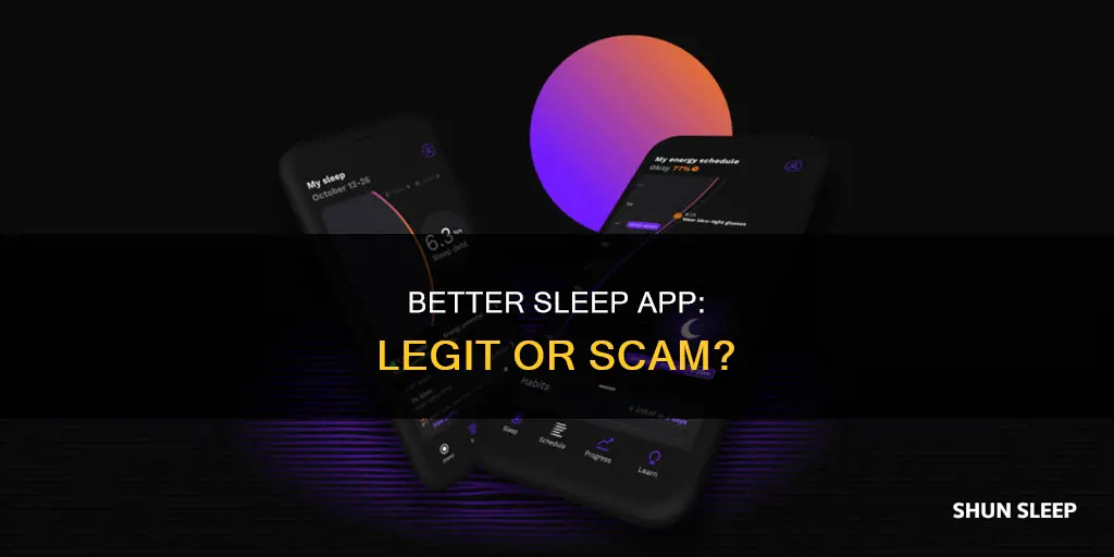 is better sleep app legit