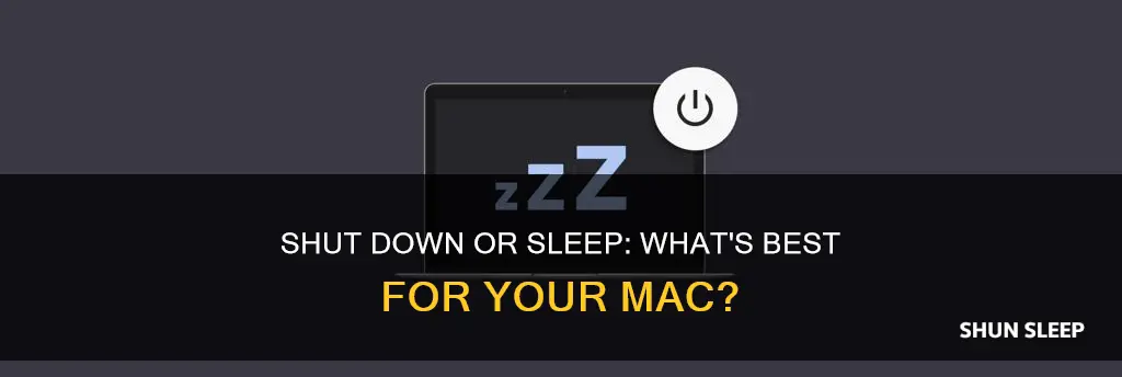 is better to shut down or sleep mac