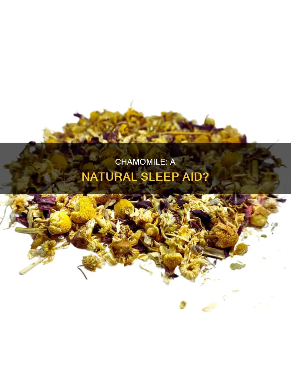 is chamomile used for sleeping